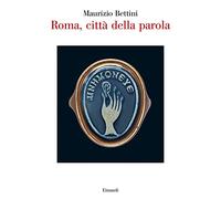 Roma, città della parola (Saggi)