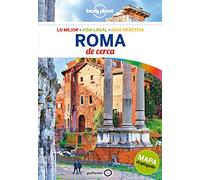Roma De cerca 5 (Guías De cerca Lonely Planet)