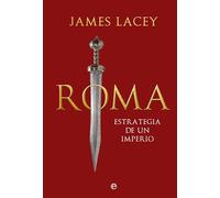 Roma, estrategia de un imperio: Tragedia de un imperio (HISTORIA)