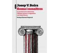 Roma i nosaltres: La presència de valencians, catalans, balears i aragonesos a la Ciutat Eterna. Pròleg d'Antoni Puigverd (P.VISIONS)