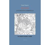 Roma. La borgata Garbatella tra utopie europee e realtà (Mosaico)