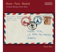 Pitzl, Pierre - Roma, París, Madrid: Música Para Guitarra Barroca/Pitzl