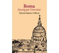 Roma: Passeig Per L Eternitat