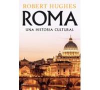 Roma: Una Historia Cultural