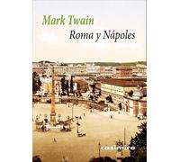 Roma y Nápoles (CIUDADES Y LUGARES)
