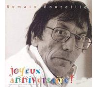 Romain Bouteille - Joyeux Anniversaire
