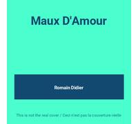 ROMAIN DIDIER - Maux D'Amour