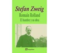 Romain Rolland - El Hombre Y Su Obra
