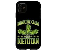 Romaine Calm I'm A Dietitian Dieta de nutrición saludable Carcasa para iPhone 11