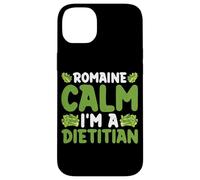 Romaine Calm I'm A Dietitian Dieta de nutrición saludable - Carcasa para iPhone 14 Plus