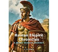 Roman Empire Chronicles: A Word Search Journey | Large Print