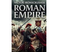 Roman Empire: Voyage à Travers l'Administration et les Limites - Lecture Graduée Niveau B1-B2