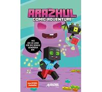 Roman Fink Patr Wie ich zu jung für die Schule geworden bin: Ein Arazhul-Comic-A