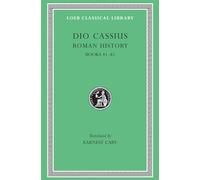 Roman History, Volume IV: Books 41-45: 004 (Loeb Classical Library)