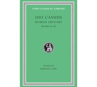 Roman History, Volume VII: Books 56-60: 175 (Loeb Classical Library)