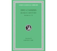 Roman History, Volume VIII: Books 61-70: 176 (Loeb Classical Library)