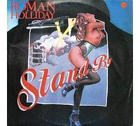 ROMAN HOLLIDAY - STAND BY - 7 INCH VINYL / 45