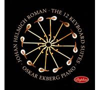 Johan Helmich Roman – Les 12 Suites pour Clavier