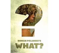 ROMAN POLANSKI'S - What? [1972] [DVD] [Reino Unido]