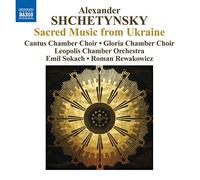 Roman Rewakowicz - Alexandre Shchetinski : Nnouvelle musique sacrée d'ukraine