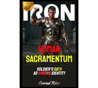Roman Sacramentum: Soldier's Oath As Binding Identity (Redpilled Counter Cultural Reformation (Satire))