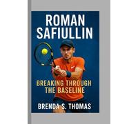 Roman Safiullin: Breaking Through the Baseline