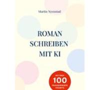 Roman Schreiben Mit Ki (ebook)