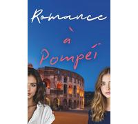 Romance à Pompéi: Une romance lesbienne moderne et vibrante, livre saphique lesbien en français