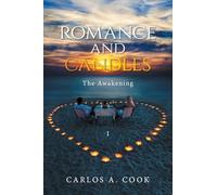 Romance and Candles: The Awakening