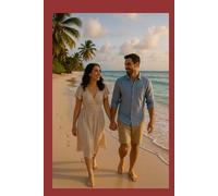 Romance And Desire in Barbados. Book 2 The Fame: A Passion They Couldn't Leave Behind