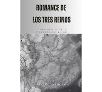 Romance de los Tres Reinos: Volumen 2 de 3 (Capítulos 41-80)