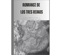 Romance de los Tres Reinos: Volumen 2 de 3 (Capítulos 41-80)