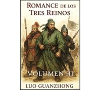 Romance de los Tres Reinos: Volumen 3: La guerra por la supremacía