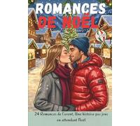 ROMANCE DE NOEL ADO: 24 romances de l'Avent, une histoire par jour en attendant Noël