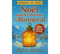 Romance de Noël: Noël sous les flocons de Bonneval