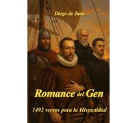 Romance del Gen: 1492 versos para la Hispanidad
