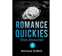ROMANCE: Encuentros ardientes (El encuentro de Ella - 7)