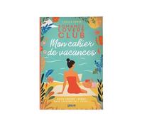 Romance lovers club Mon cahier de vacances (Livres pratiques)