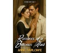 Romance of a Between Maid