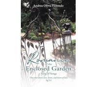 Romance of the Enclosed Garden: Song of Songs