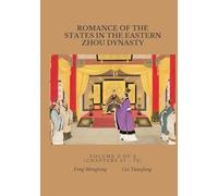 Romance of the States in the Eastern Zhou Dynasty: Volume 2 of 3 （Chapters 37 - 72）