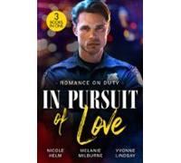 Romance On Duty: In Pursuit Of Love (ebook)