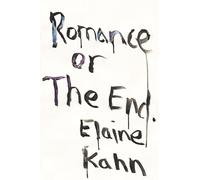 Romance or the End: Poems