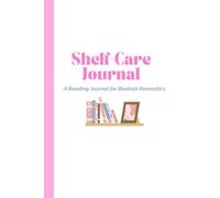 Romance Reader’s Journal: A Guided Reading Log for Tracking Books, Favorite Quotes, and Memorable Moments