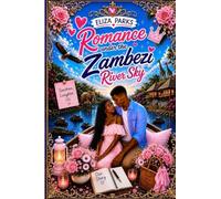Romance Under the Zambezi River Sky