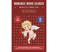 Romance Word Search Puzzle Book: Word Searches with Easy to Read Print About, Romance, Love, and More | 50+ Themed Puzzles For Adults, Seniors and Teens | 6x9 Inches | 110 Pages