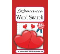 Romance Word Search Puzzle Book: Word Searches with Easy to Read Print about Romance, Love, Flowers and More | 6x9 inches, 110 pages | 50+ Puzzles... Gift for Vacations, Holidays and Free Times