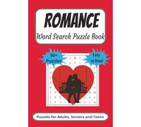 Romance Word Search Puzzle Book: Word Searches with Easy To Read Print about Romance, Love, Soulmates and More| 6x9 inches|110 pages| 50+ Puzzles| Great for Vacation, Down Time or as a Special Gift