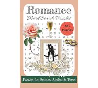 Romance Word Search Puzzles: Easy to Read Word Search Puzzle Book About Romance, Love, and More | 110 Pages | 50+ Puzzles | 6x9 inches | Perfect for Vacations, Holidays, & Relaxation