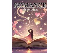 Romance Word Search: Word Search Puzzle with easy to read print, about Romance, Love, Romantasy, and more, 6x9 inches, 100 pages, 50 puzzles, perfect ... book shelf decoration, vacations, gifts